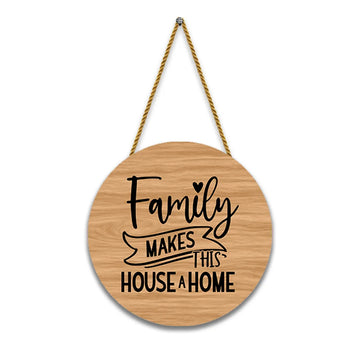 Nivaraprint Wooden Wall Hanging for Home Decoration | Family makes this House A Home