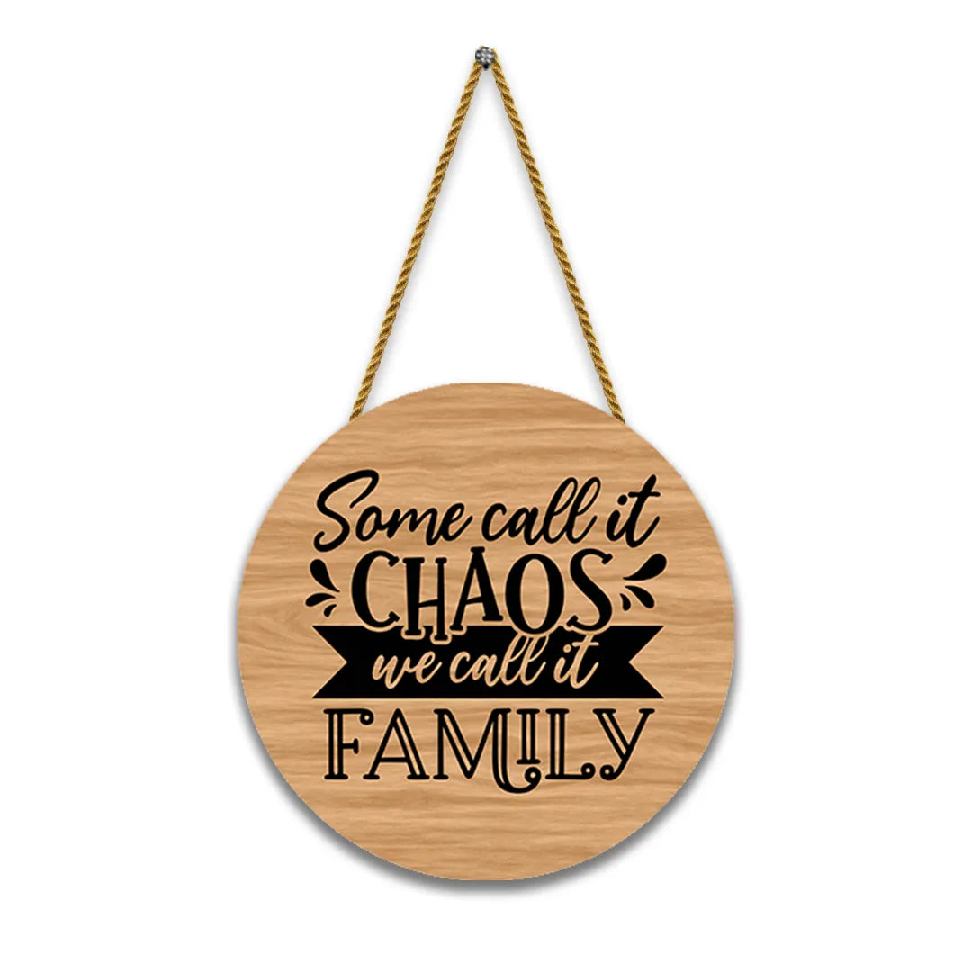 Nivaraprint Wooden Wall Hanging for Home Decoration | Some call it chaos we call it family