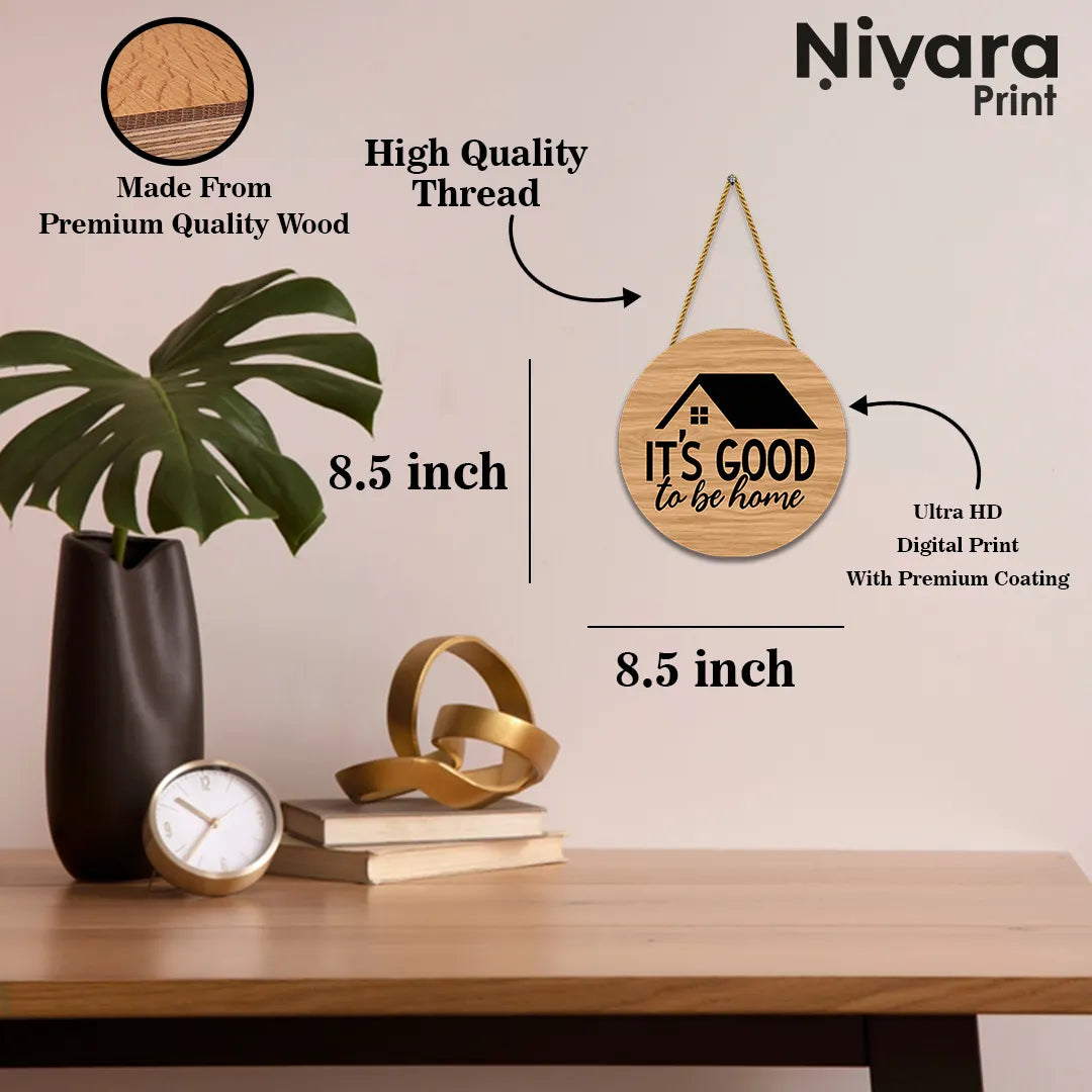Nivaraprint Wooden Wall Hanging for Home Decoration | It's Good to be home