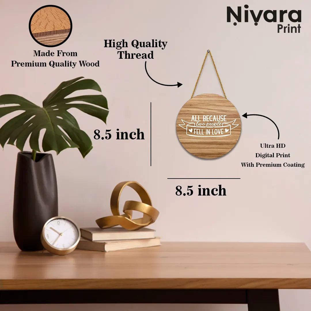Nivaraprint Wooden Wall Hanging for Home Decoration | ALL BEACUSE two people FALL IN LOVE