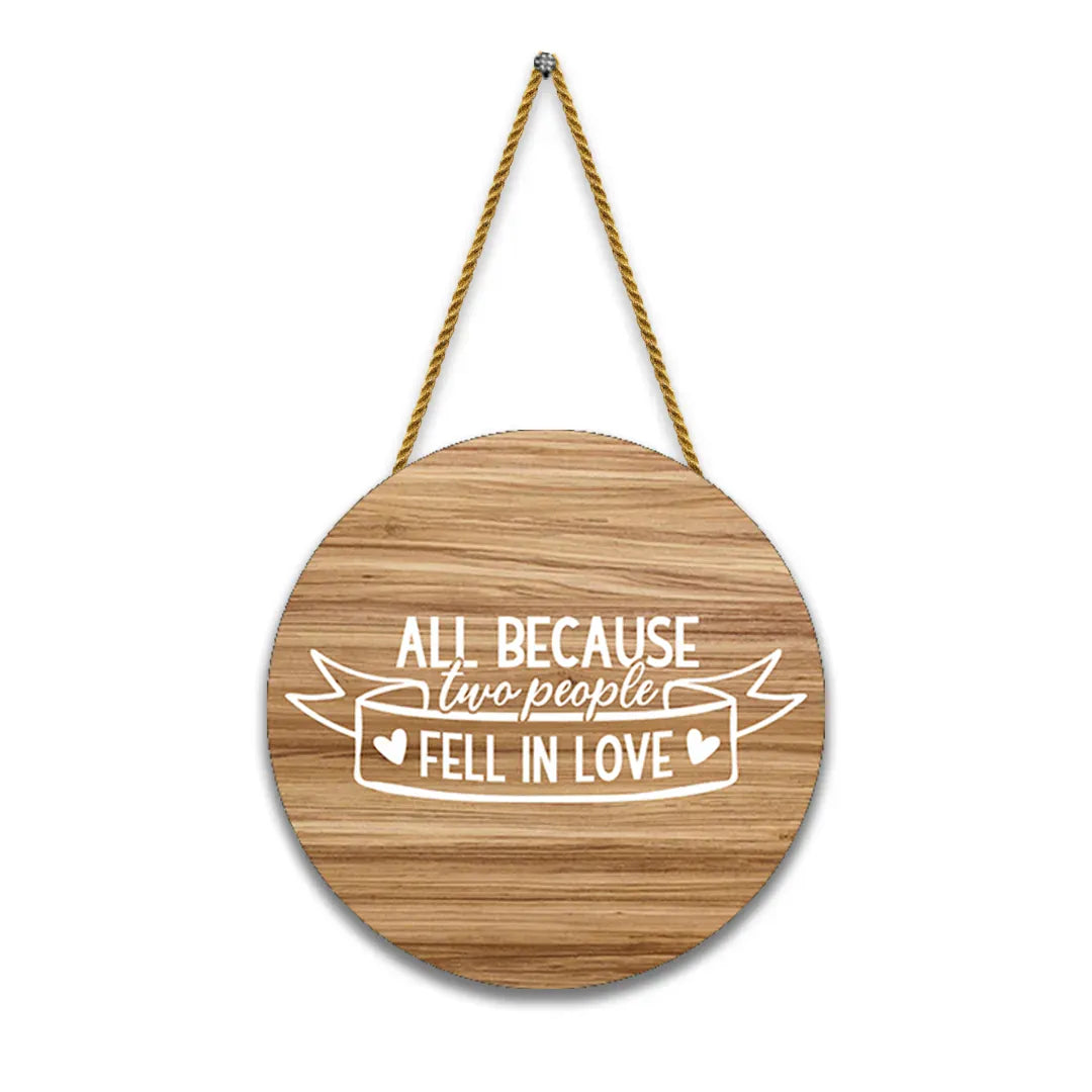 Nivaraprint Wooden Wall Hanging for Home Decoration | ALL BEACUSE two people FALL IN LOVE