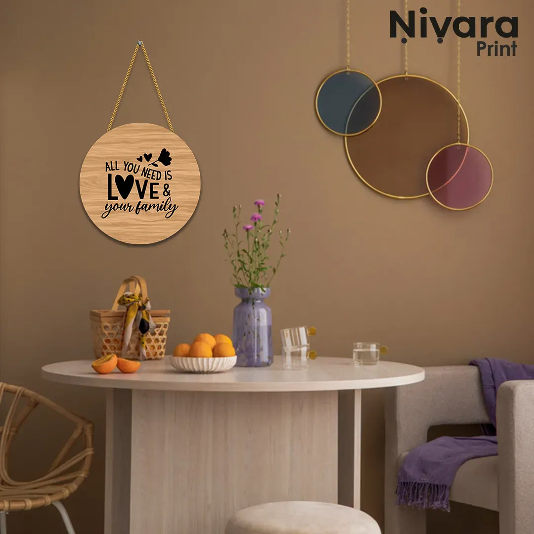 Nivaraprint Wooden Wall Hanging for Home Decoration | ALL YOU NEED IS LOVE & YOUR FAMILY