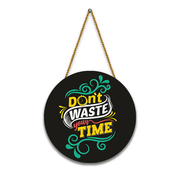 Nivaraprint Wooden Wall Hanging for Home Decoration | DON'T WASTE YOUR TIME