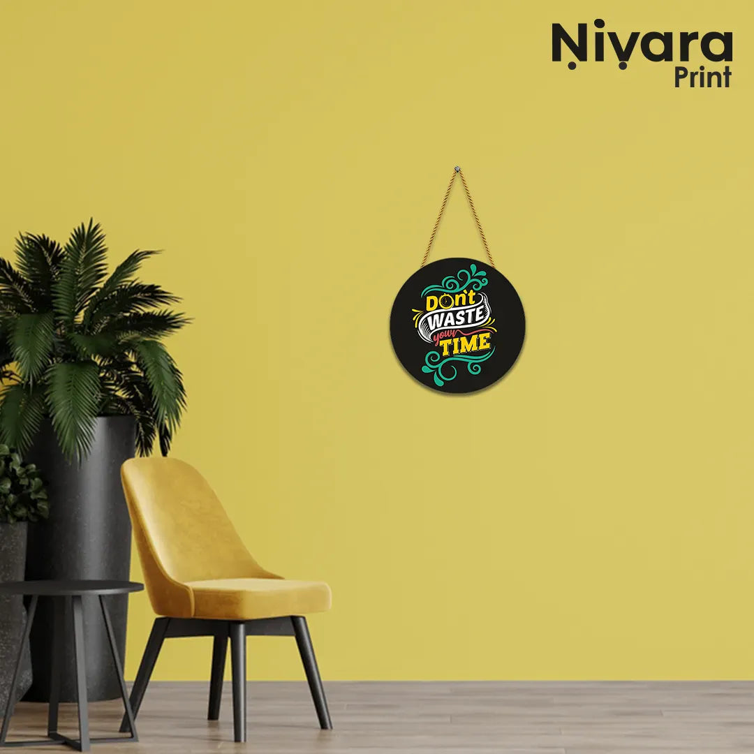 Nivaraprint Wooden Wall Hanging for Home Decoration | DON'T WASTE YOUR TIME