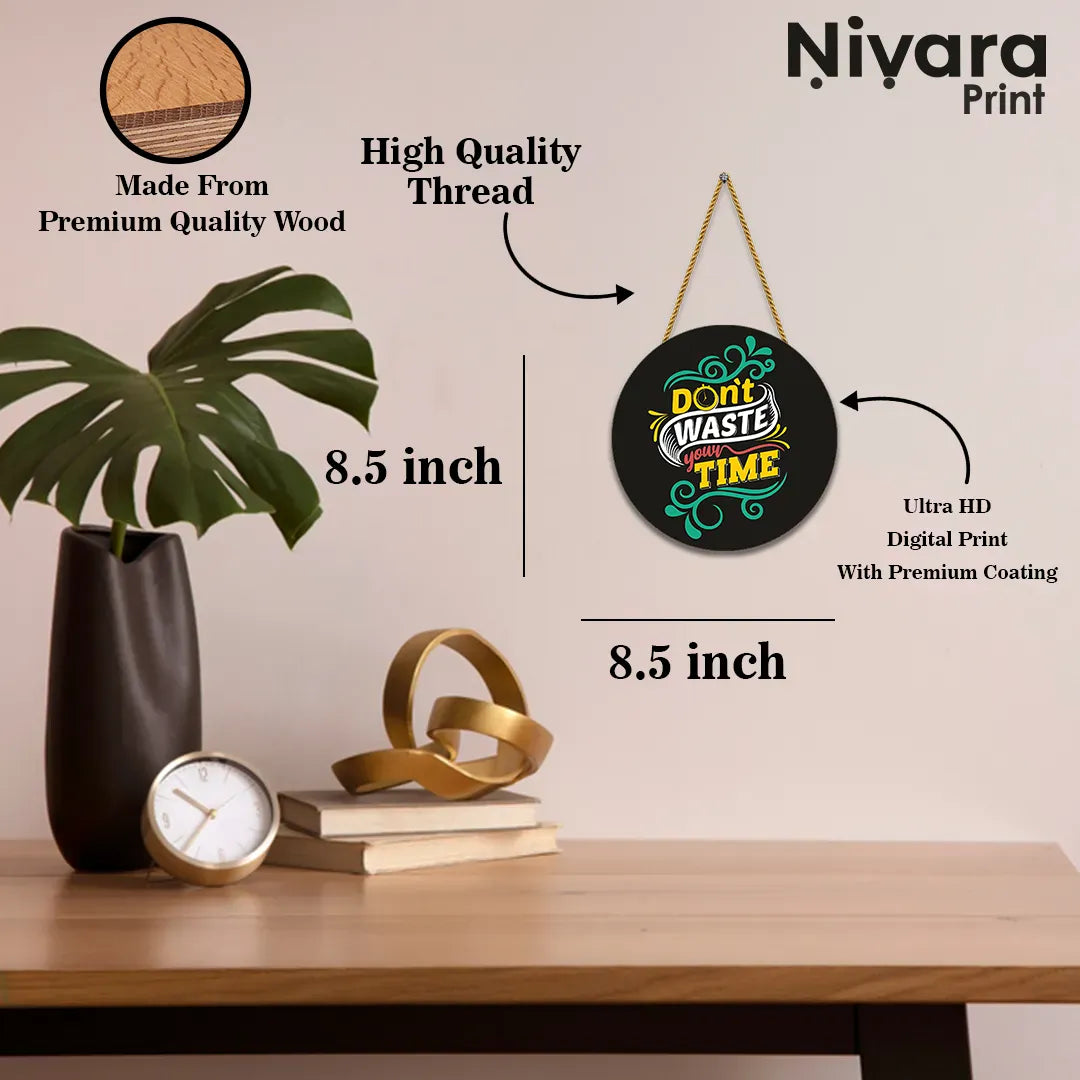 Nivaraprint Wooden Wall Hanging for Home Decoration | DON'T WASTE YOUR TIME