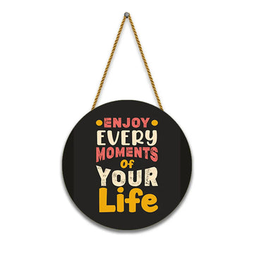 Nivaraprint Wooden Wall Hanging for Home Decoration | Enjoy Every Moments of Your Life
