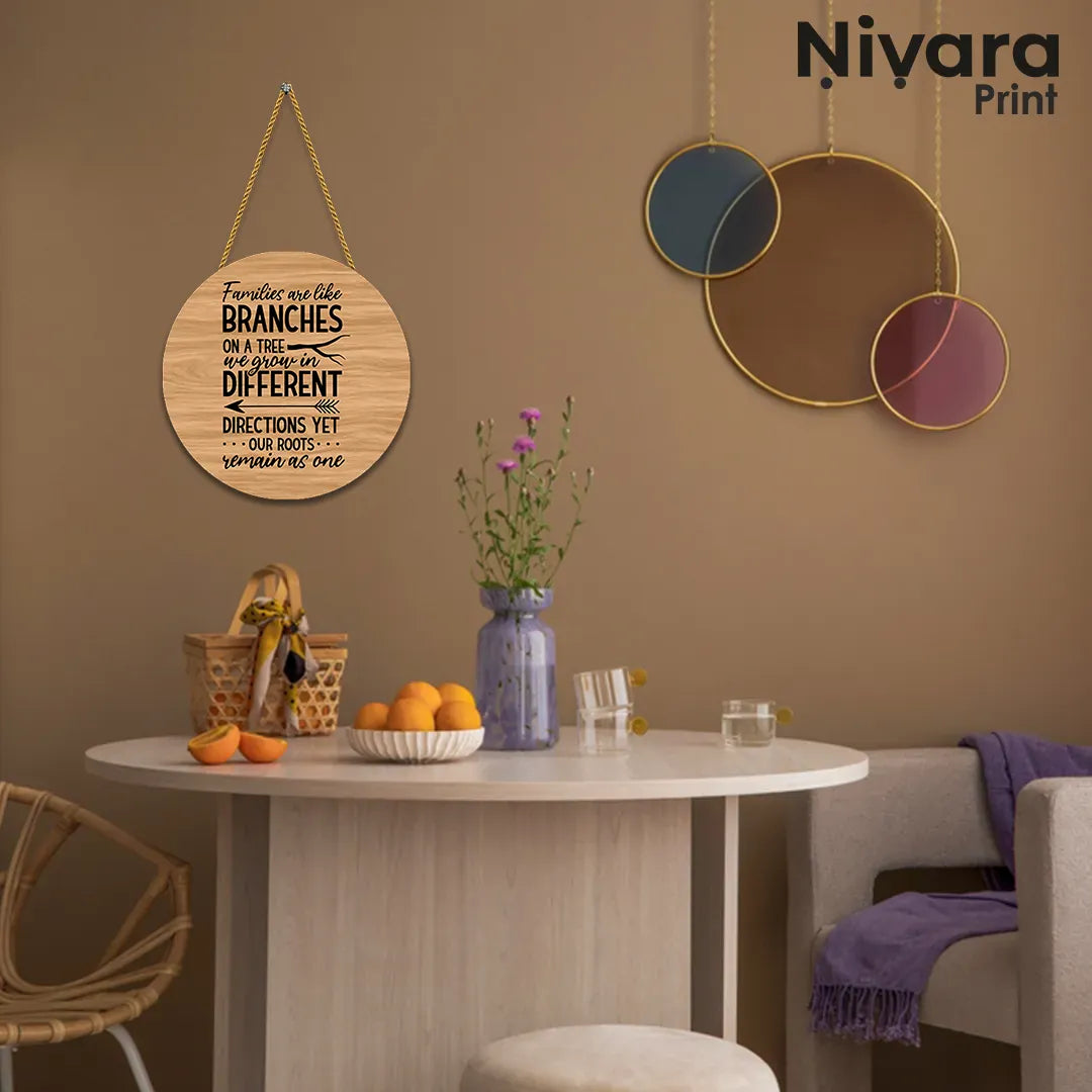 Nivaraprint Wooden Wall Hanging for Home Decoration | Families are like Branches on a tree we grow in different directoins yet our roots reamin as  one