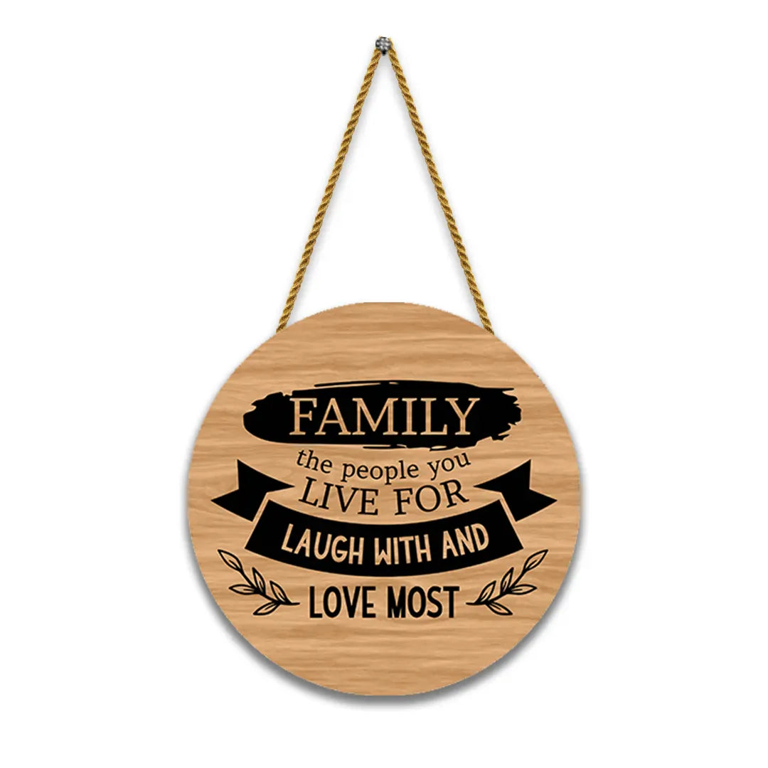 Nivaraprint Wooden Wall Hanging for Home Decoration | Family the people you live for laugh with and love most