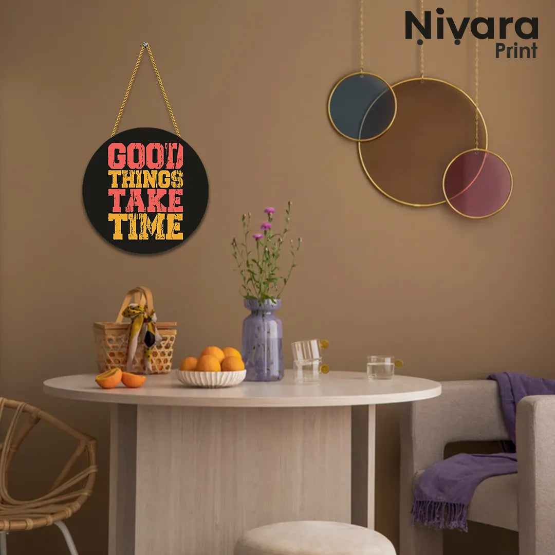 Nivaraprint Wooden Wall Hanging for Home Decoration | GOOD THINGS TAKE TIME