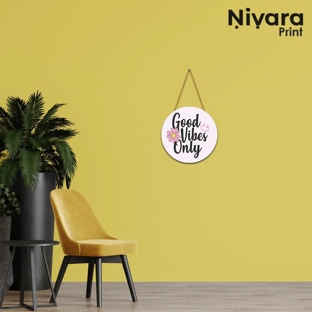 Nivaraprint Wooden Wall Hanging for Home Decoration | Good Vibes Only 01