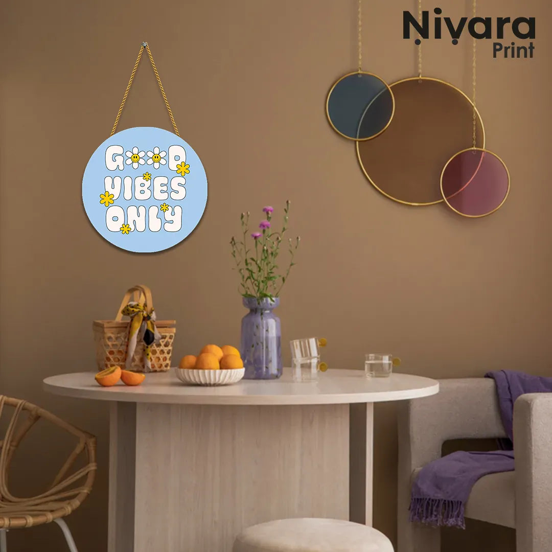 Nivaraprint Wooden Wall Hanging for Home Decoration | Good Vibes Only 02