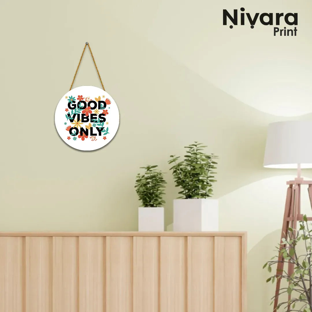 Nivaraprint Wooden Wall Hanging for Home Decoration | Good Vibes Only