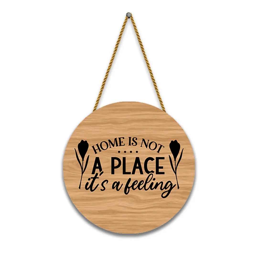 Nivaraprint Wooden Wall Hanging for Home Decoration | Home is not a place it's a feeling