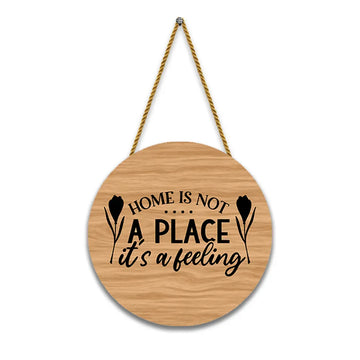 Nivaraprint Wooden Wall Hanging for Home Decoration | Home is not a place it's a feeling