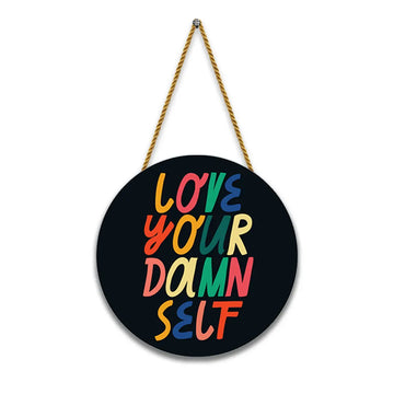 Nivaraprint Wooden Wall Hanging for Home Decoration | Love your Damn Self