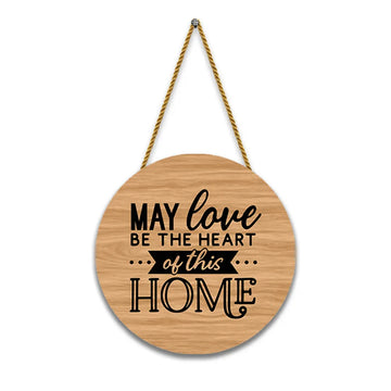 Nivaraprint Wooden Wall Hanging for Home Decoration | May love be the heart of this Home