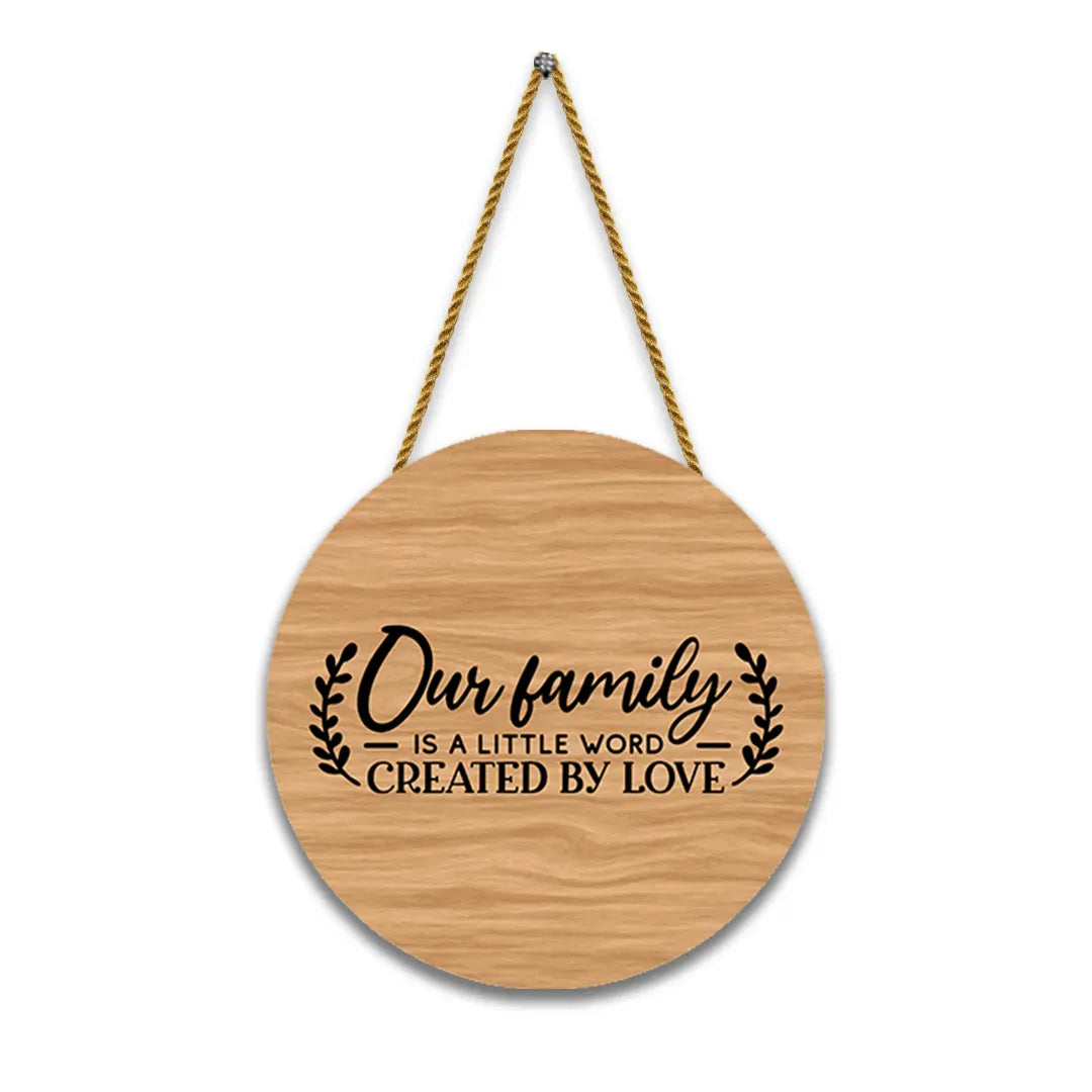 Nivaraprint Wooden Wall Hanging for Home Decoration | Our family is a little word created by love