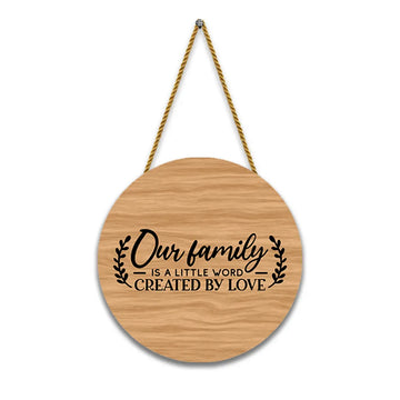Nivaraprint Wooden Wall Hanging for Home Decoration | Our family is a little word created by love