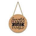 Nivaraprint Wooden Wall Hanging for Home Decoration | Some call it chaos we call it family