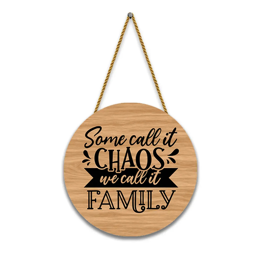 Nivaraprint Wooden Wall Hanging for Home Decoration | Some call it chaos we call it family