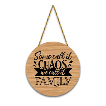 Nivaraprint Wooden Wall Hanging for Home Decoration | Some call it chaos we call it family
