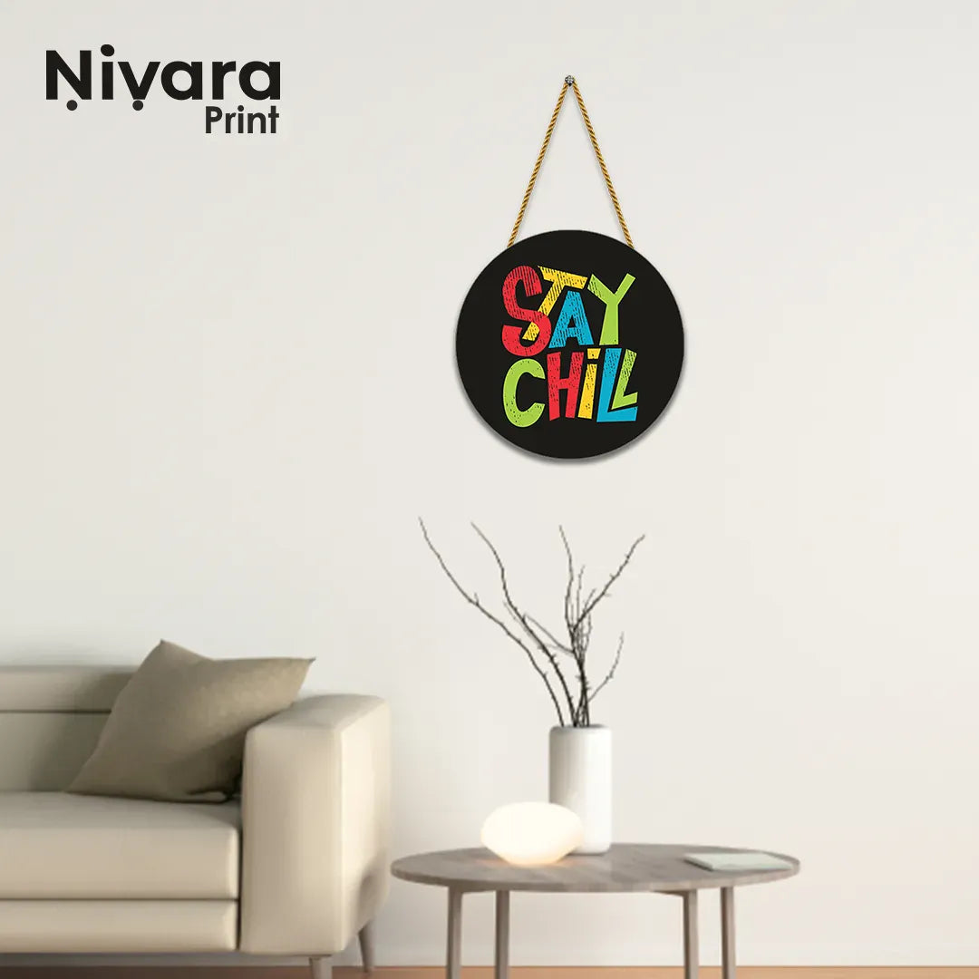 Nivaraprint Wooden Wall Hanging for Home Decoration | Stay Chill