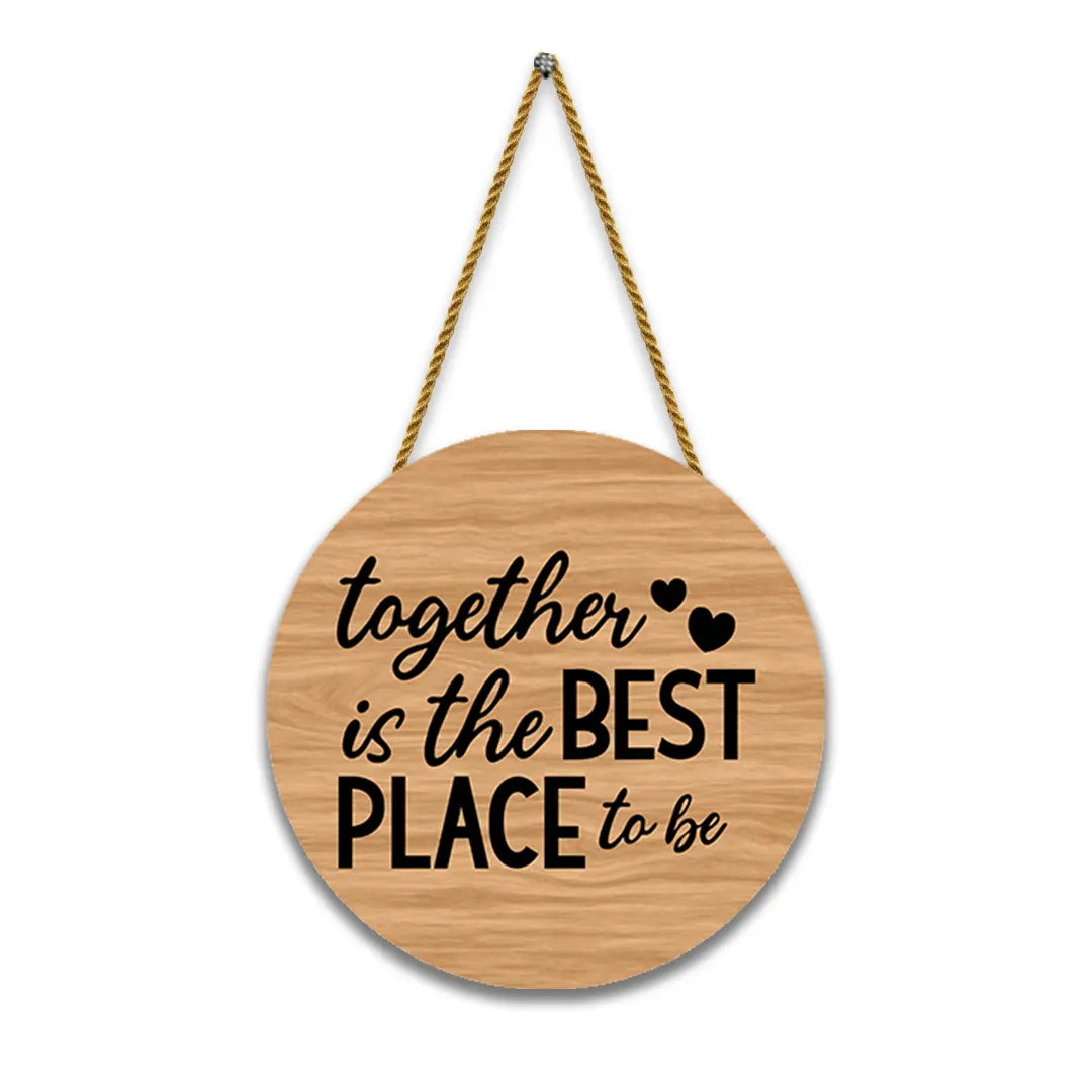 Nivaraprint Wooden Wall Hanging for Home Decoration | Together is the best place to be