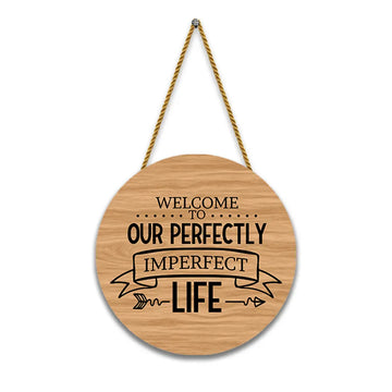 Nivaraprint Wooden Wall Hanging for Home Decoration | Welcome to our perfectly imperfect life